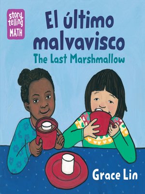 cover image of El último malvavisco / the Last Marshmallow